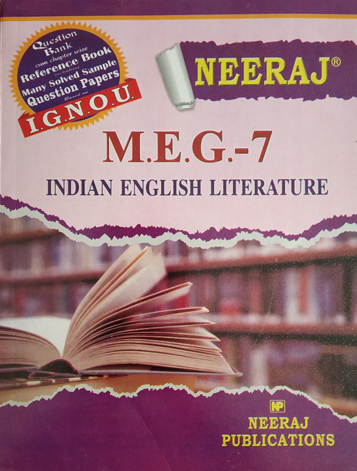 Neeraj MEG - 07 Indian English Literature